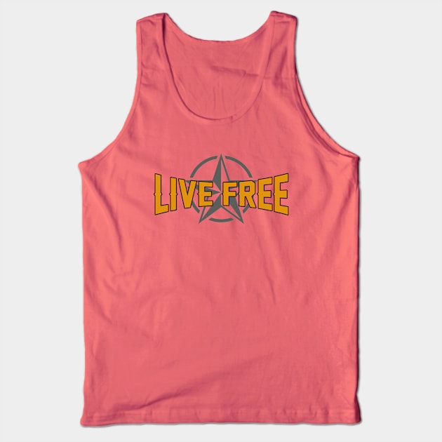 Live free - Life quote for better living Tank Top by Senthilkumar Velusamy